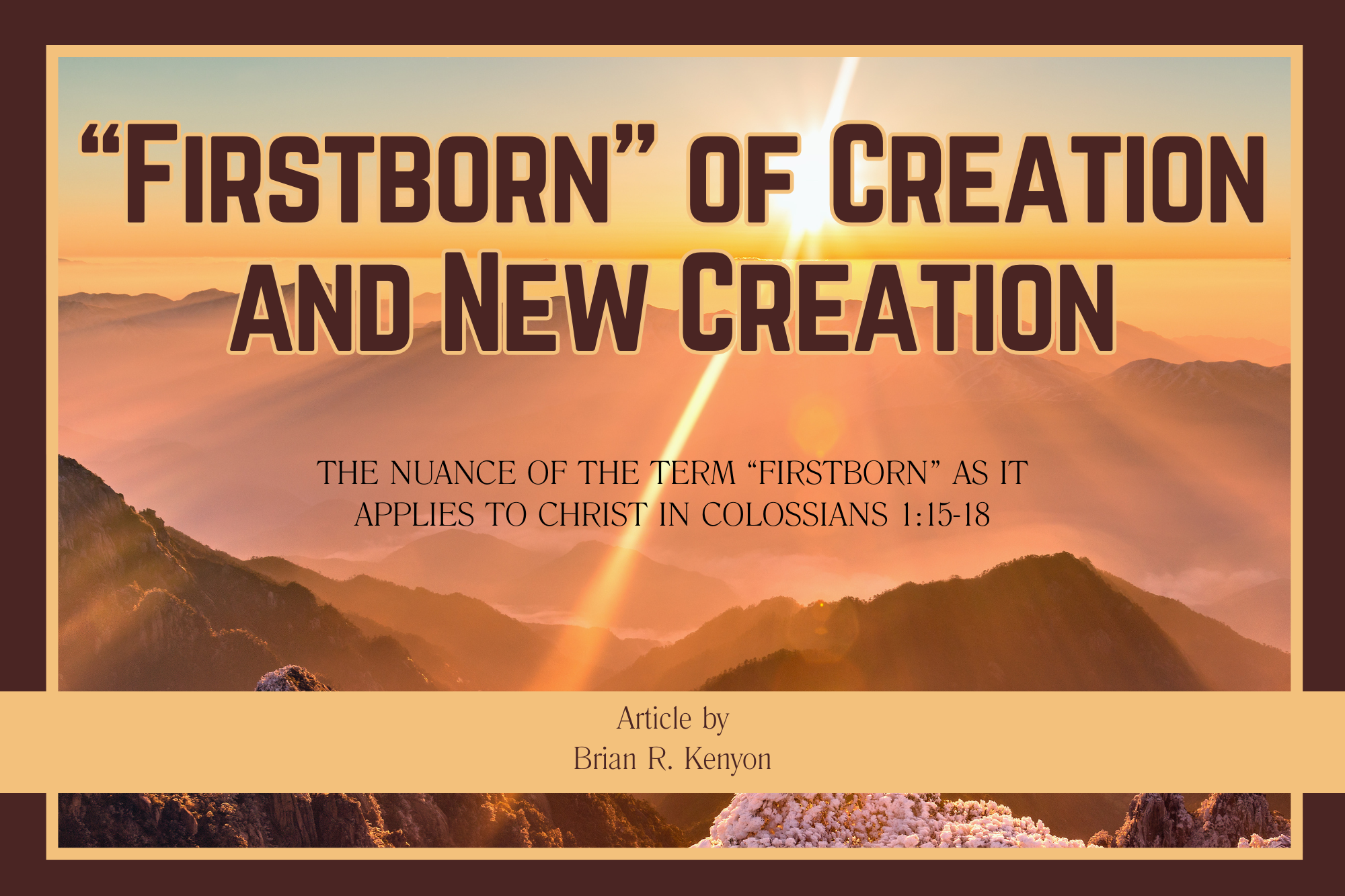 Featured image for ““Firstborn” of Creation and New Creation”