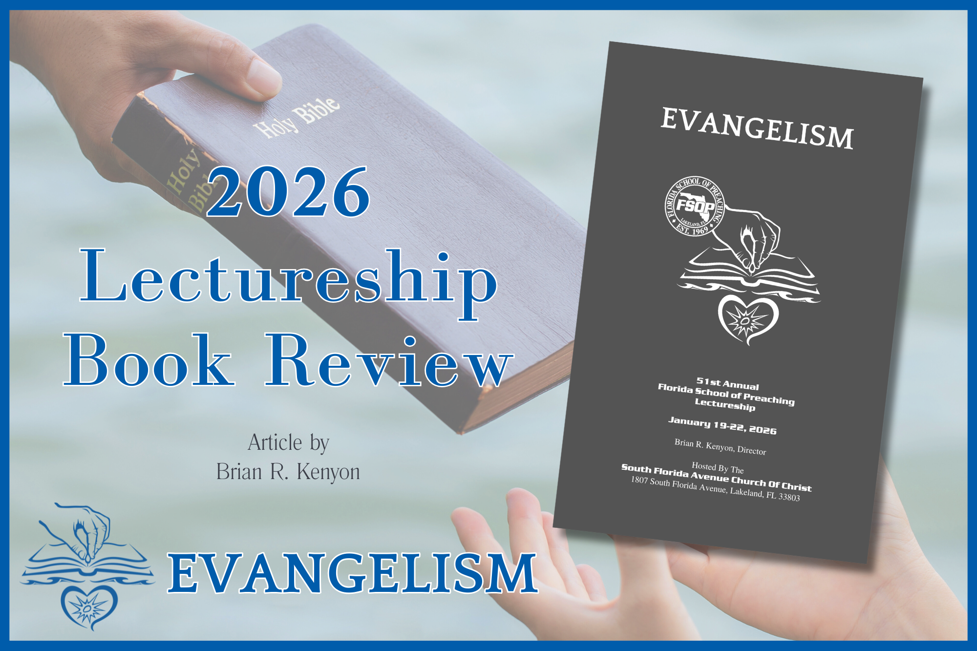 Featured image for “EVANGELISM:A Review of Our 2026 Lectureship Book”