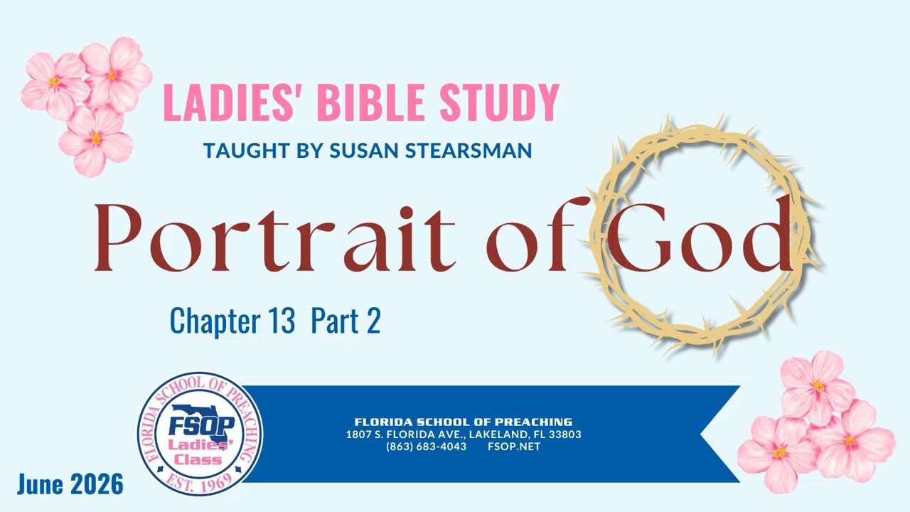 Featured image for “2026-7 FSOP Ladies Class Portrait of God Chapter 14”