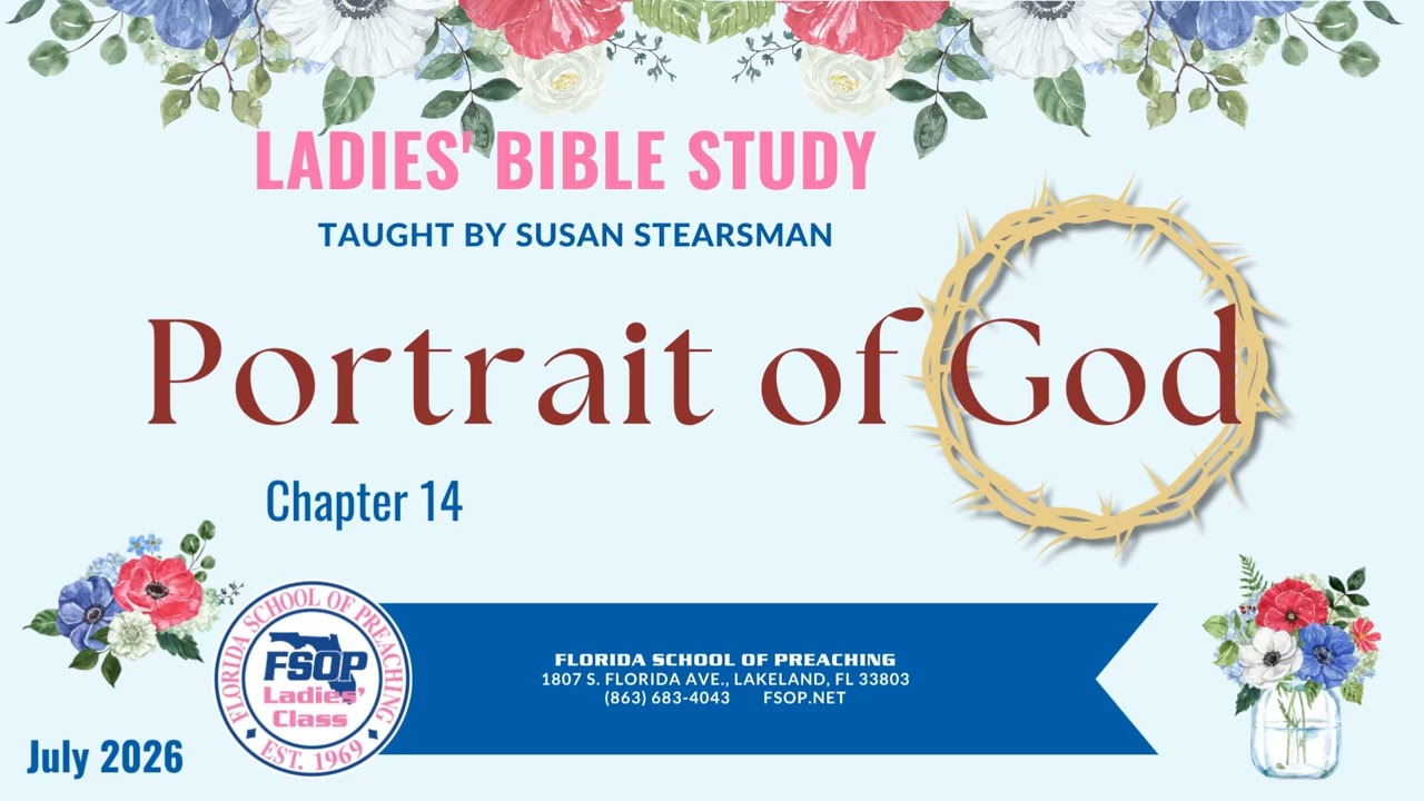Featured image for “2026-8 FSOP Ladies Class Portrait of God Chapters 15-17”
