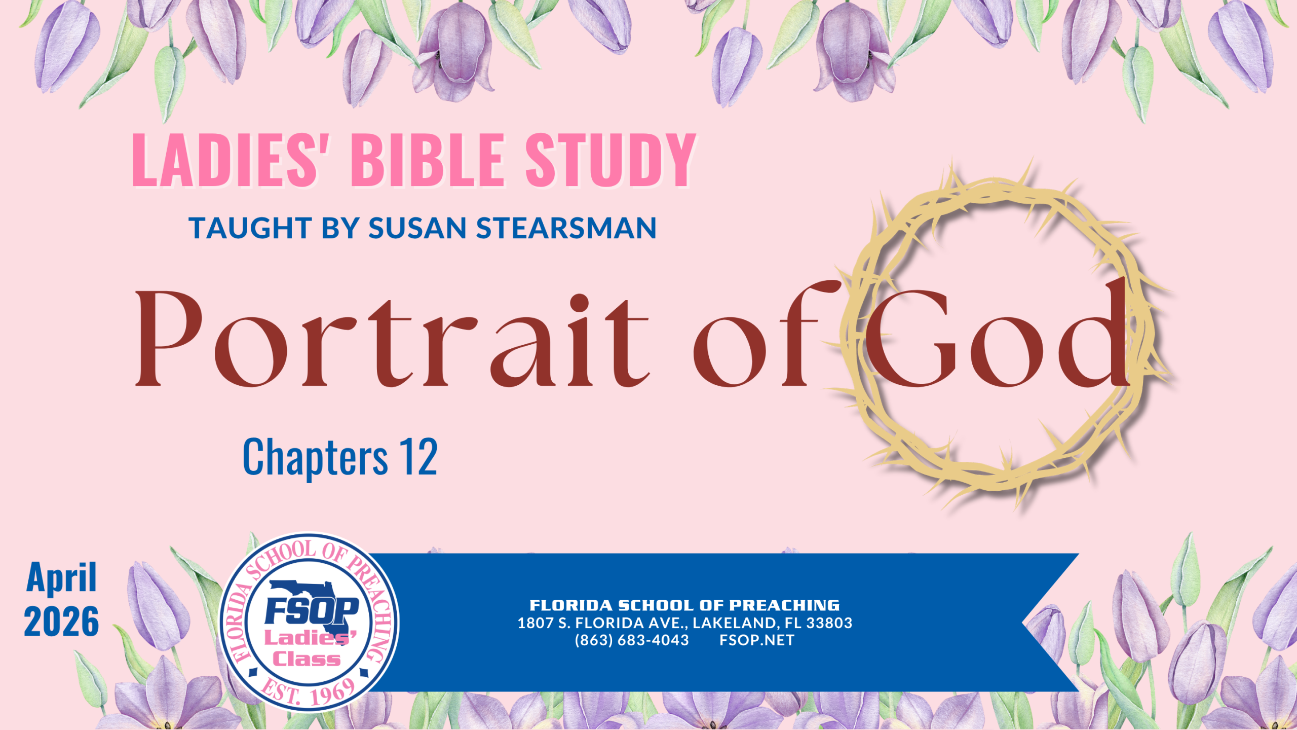 Featured image for “2026-4 FSOP Ladies Class Portrait of God Chapter 12”
